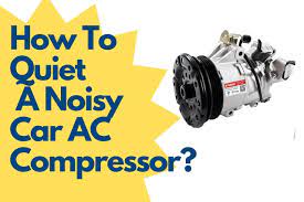 How To Quiet A Noisy Car Ac Compressor